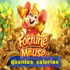 quantas calorias tem um xeque mate